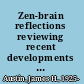 Zen-brain reflections reviewing recent developments in meditation and states of consciousness /