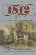 1812 : Napoleon in Moscow /