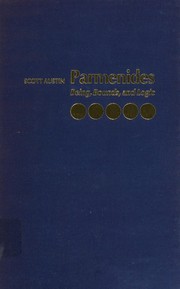 Parmenides : being, bounds, and logic /