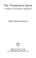 The visualization quest : a history of computer animation /