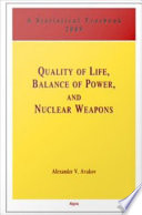 Quality of life, balance of power and nuclear weapons a statistical yearbook for statesmen and citizens 2009 /