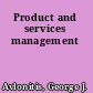 Product and services management
