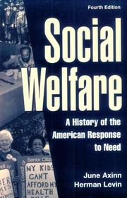 Social welfare : a history of the American response to need /
