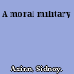 A moral military