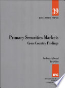 Primary securities markets : Cross country findings.