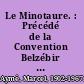 Le Minotaure. : Précédé de la Convention Belzébir [Paris, Théâtre de l'Athénée, 20 novembre 1966] et de Consommation.