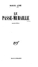 Le passe-muraille : nouvelles.