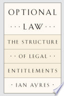 Optional law the structure of legal entitlements /