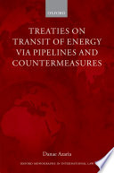 Treaties on transit of energy via pipelines and countermeasures /