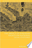 The impact of European rights on national legal cultures