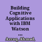 Building Cognitive Applications with IBM Watson Services : Volume 2 Conversation /