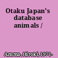 Otaku Japan's database animals /