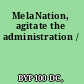 MelaNation, agitate the administration /