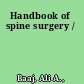 Handbook of spine surgery /