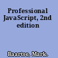 Professional JavaScript, 2nd edition