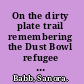 On the dirty plate trail remembering the Dust Bowl refugee camps /