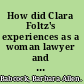 How did Clara Foltz's experiences as a woman lawyer and suffragist influence her conception of a public defender for those accused of crime, 1878-1913?