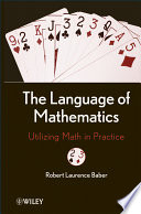 The language of mathematics utilizing math in practice /