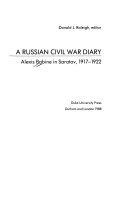 A Russian civil war diary : Alexis Babine in Saratov, 1917-1922 /