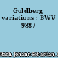 Goldberg variations : BWV 988 /