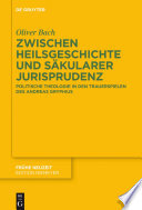 Zwischen heilsgeschichte und säkularer jurisprudenz : politische theologie in den trauerspielen des Andreas Gryphius /