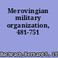 Merovingian military organization, 481-751