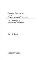 Family planning and population control : the challenges of a successful movement /