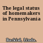 The legal status of homemakers in Pennsylvania