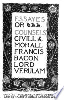 The essayes or counsels civill and morall /