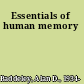 Essentials of human memory