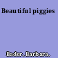 Beautiful piggies