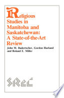 Religious studies in Manitoba and Saskatchewan a state-of-the-art review /