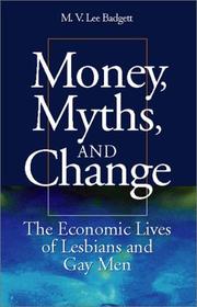 Money, myths, and change : the economic lives of lesbians and gay men /
