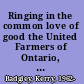 Ringing in the common love of good the United Farmers of Ontario, 1914-1926 /
