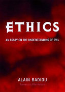 Ethics : an essay on the understanding of evil /