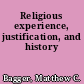 Religious experience, justification, and history