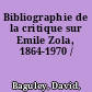 Bibliographie de la critique sur Emile Zola, 1864-1970 /