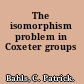 The isomorphism problem in Coxeter groups