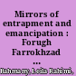 Mirrors of entrapment and emancipation : Forugh Farrokhzad and Sylvia Plath /