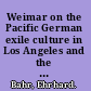 Weimar on the Pacific German exile culture in Los Angeles and the crisis of modernism /