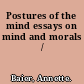 Postures of the mind essays on mind and morals /