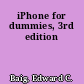 iPhone for dummies, 3rd edition