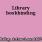 Library bookbinding