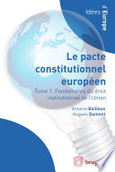 Le pacte constitutionnel européen.