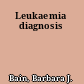 Leukaemia diagnosis