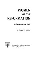 Women of the Reformation in Germany and Italy /