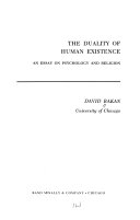 The duality of human existence : an essay on psychology and religion /