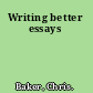 Writing better essays