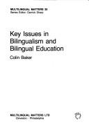 Key issues in bilingualism and bilingual education /