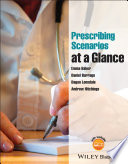 Prescribing scenarios at a glance /